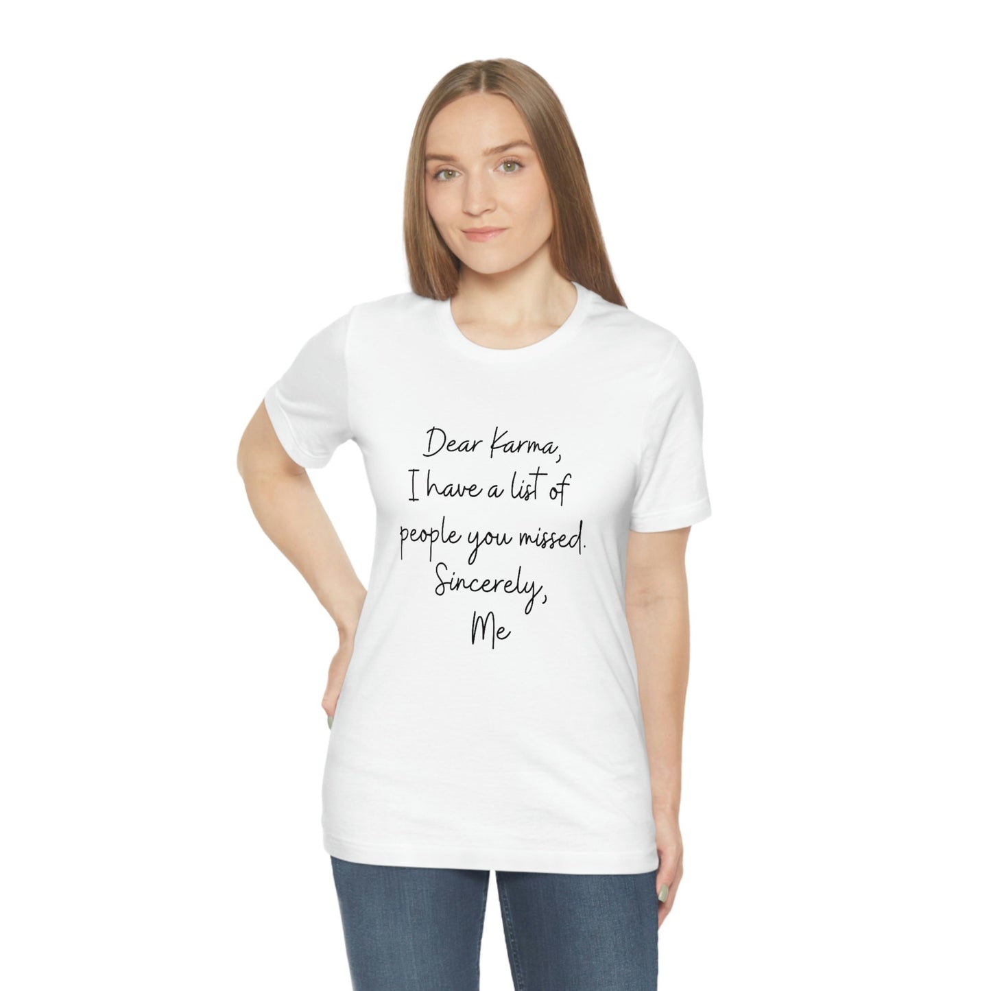 White Karma Tee Shirt, Funny TShirt, Motivational and Inspirational T-Shirt, Gift for Friend, Gift for Her, Positive Mindset, Shirts with Sayings
