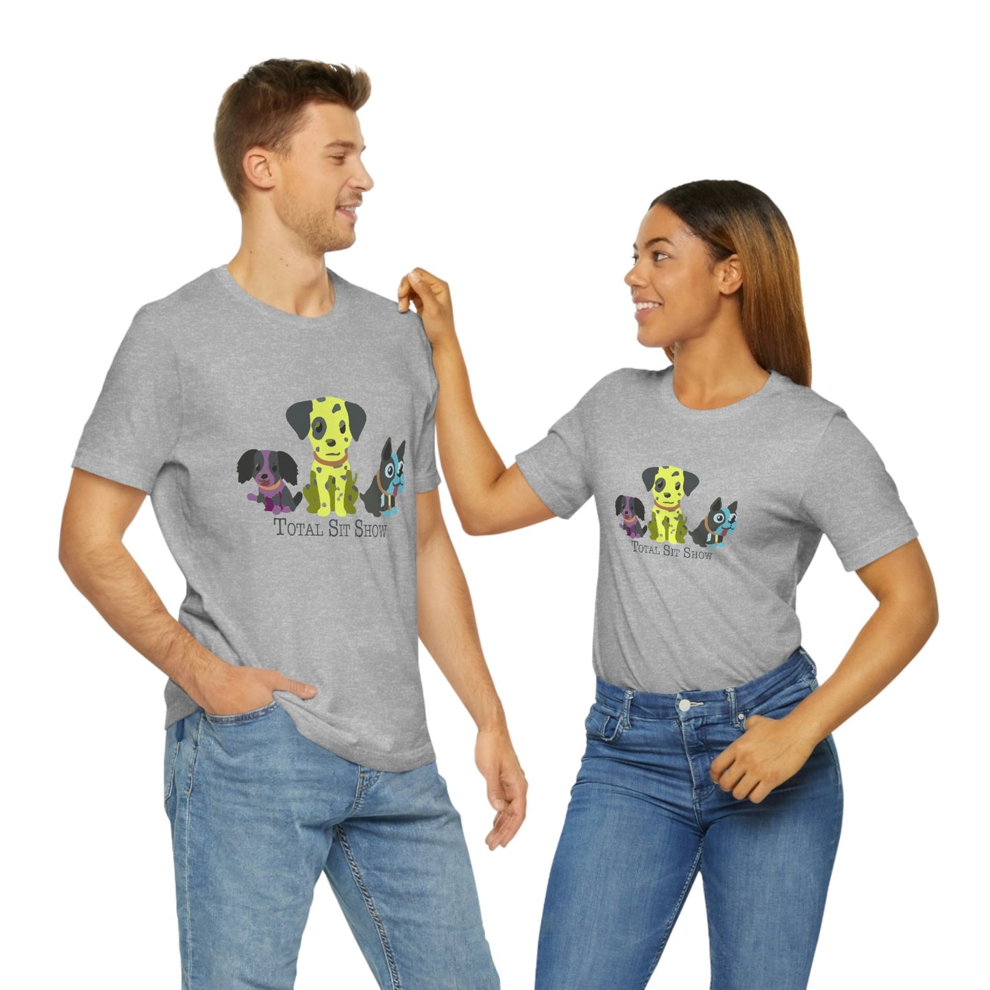 Total Sit Show Dog Tee Shirt, Dog Lover TShirt, Funny Dog T-Shirt, Gift for Pet Lover, Dog Mama, Dog People, Dog Mom, Gift for Women or Men in grey gray