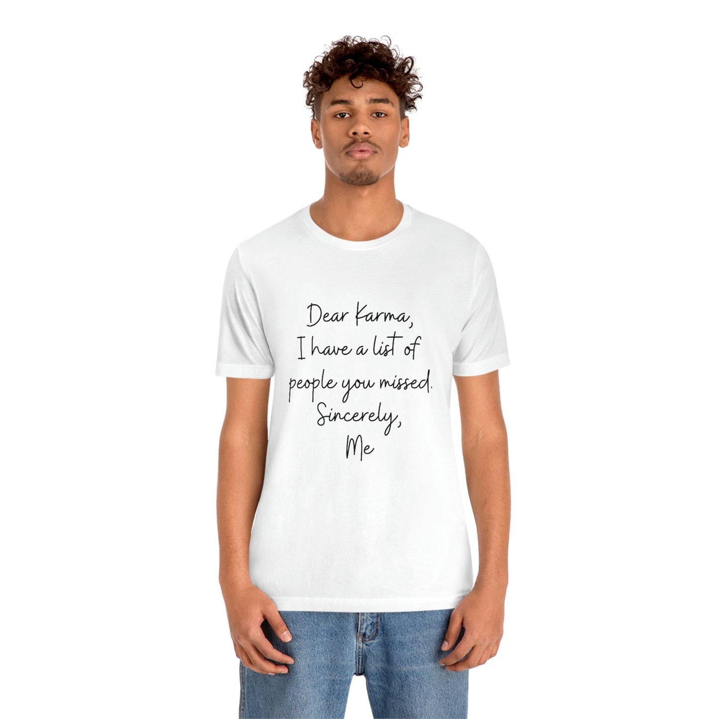 White Karma Tee Shirt, Funny TShirt, Motivational and Inspirational T-Shirt, Gift for Friend, Gift for Her, Positive Mindset, Shirts with Sayings
