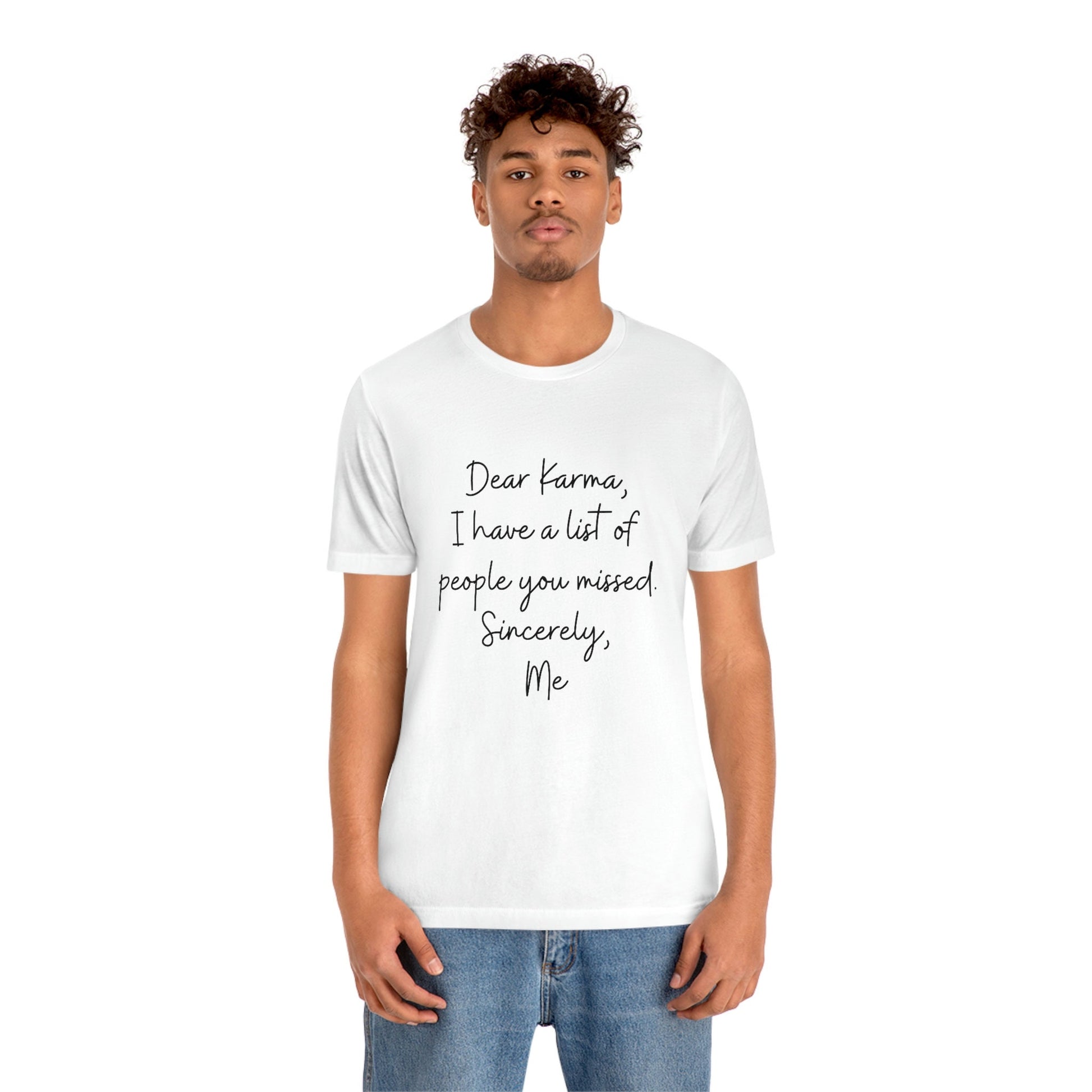 White Karma Tee Shirt, Funny TShirt, Motivational and Inspirational T-Shirt, Gift for Friend, Gift for Her, Positive Mindset, Shirts with Sayings
