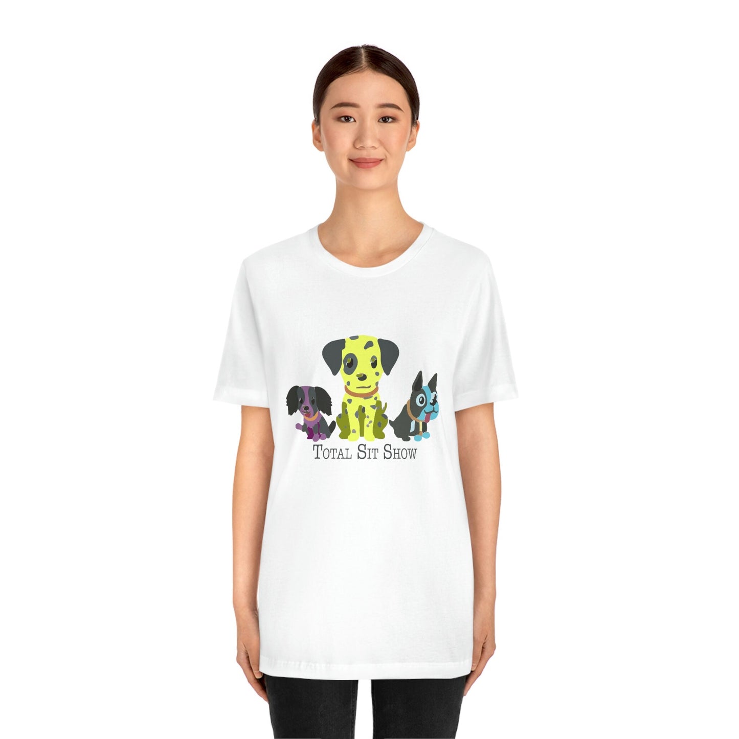 Total Sit Show Dog Tee Shirt, Dog Lover TShirt, Funny Dog T-Shirt, Gift for Pet Lover, Dog Mama, Dog People, Dog Mom, Gift for Women or Men