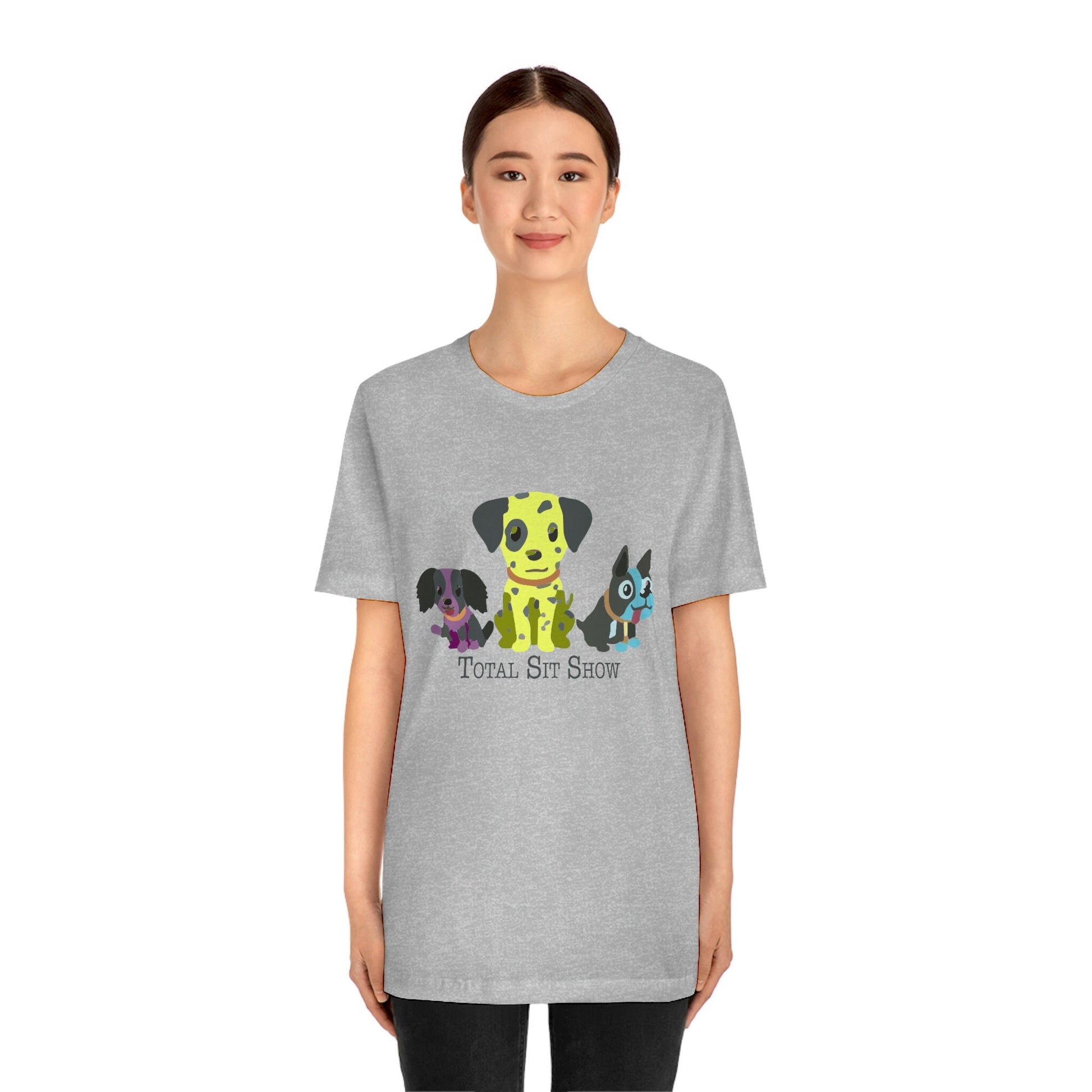 Total Sit Show Dog Tee Shirt, Dog Lover TShirt, Funny Dog T-Shirt, Gift for Pet Lover, Dog Mama, Dog People, Dog Mom, Gift for Women or Men in grey gray
