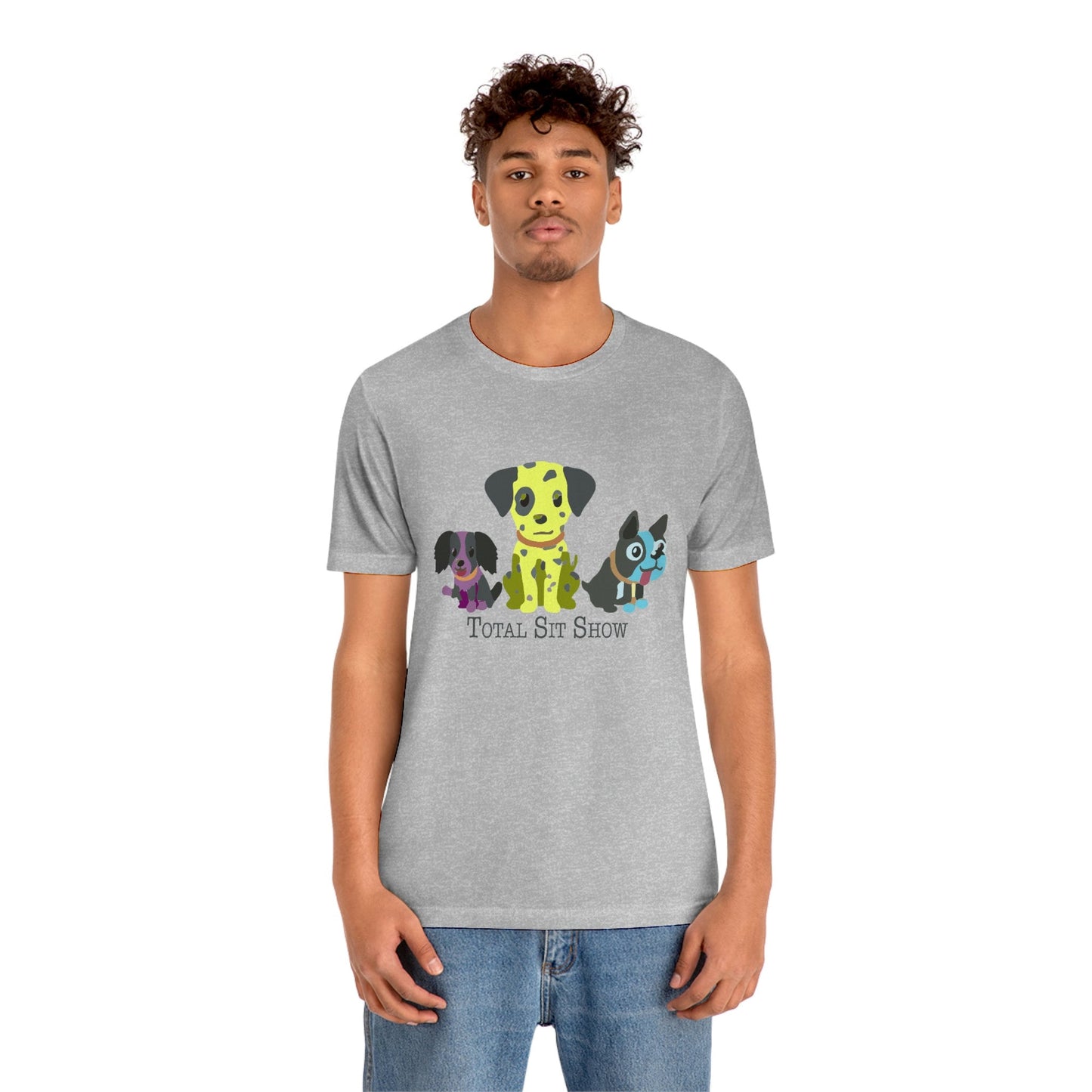 Total Sit Show Dog Tee Shirt, Dog Lover TShirt, Funny Dog T-Shirt, Gift for Pet Lover, Dog Mama, Dog People, Dog Mom, Gift for Women or Men in grey gray