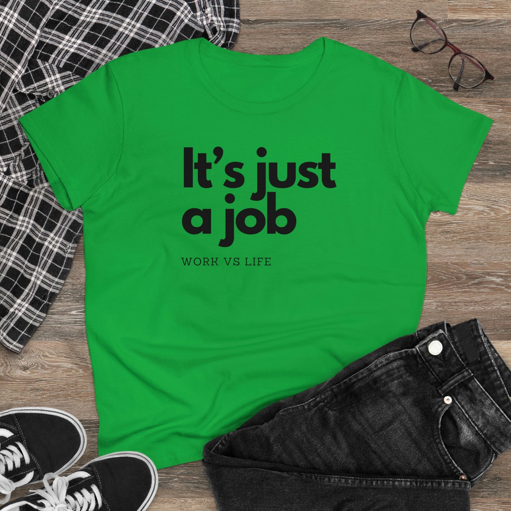 It's Just a Job, Work and Life Tee Shirt, Motivational and Inspirational TShirt, Mental Health, Positive Mindset, Gift for Her or Coworker