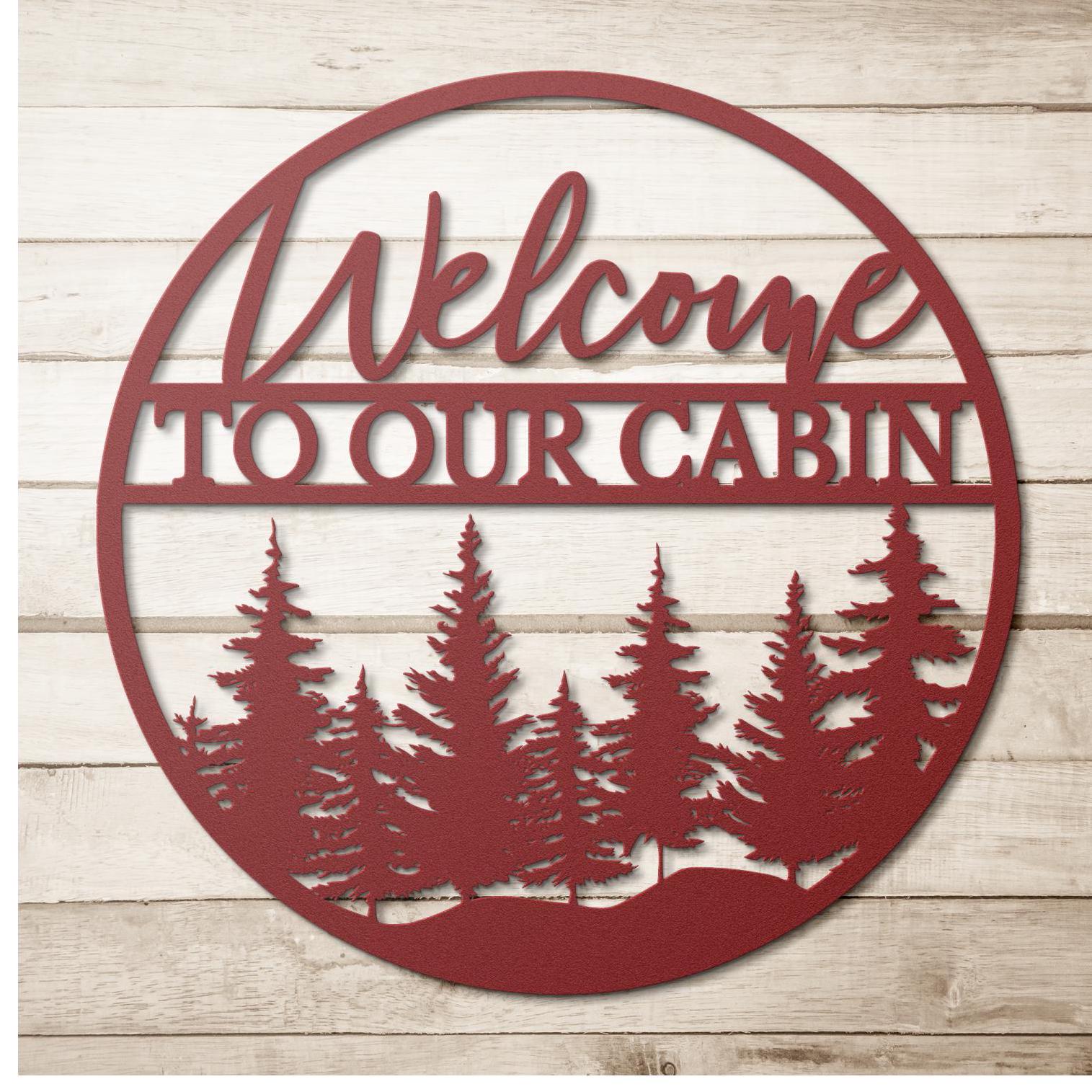 Welcome to Our Cabin Metal Wall Art for Home or Cabin, Hanging Pine Tree Forest Wall Art, Nature in to Your Indoor or Outdoor Living Space